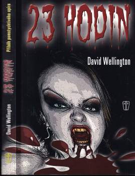 David Wellington: 23 hodin