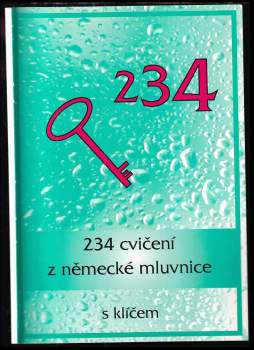 234 cvičení z německé mluvnice s klíčem
