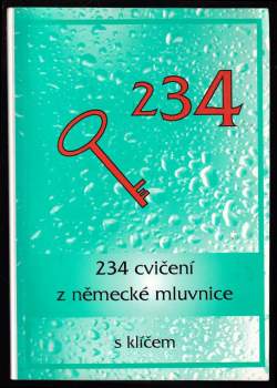 234 cvičení z německé mluvnice s klíčem