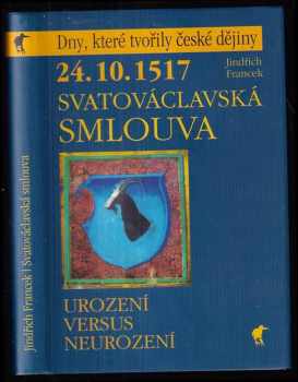 24.10.1517 - Svatováclavská smlouva