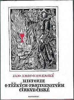 Historie o těžkých protivenstvích církve české