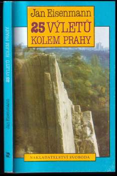 Jan Eisenmann: 25 výletů kolem Prahy
