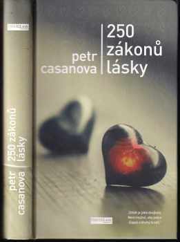 250 zákonů lásky - Petr Casanova (2015, First Class Publishing) - ID: 740006