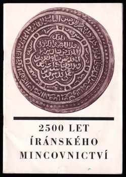 2500 let íránského mincovnictví