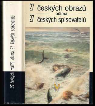 27 českých obrazů očima 27 českých spisovatelů - Jan Cimický (2001, VIVO) - ID: 342991