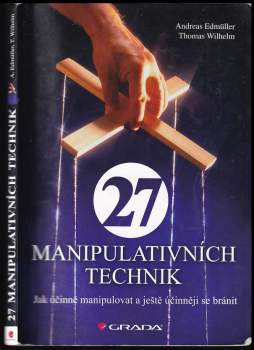 Andreas Edmüller: 27 manipulativních technik