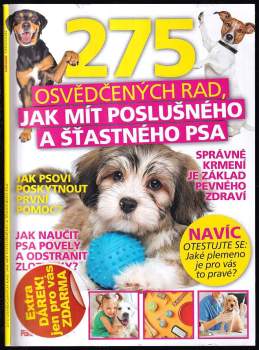 275 osvědčených rad, jak mít poslušného a šťastného psa