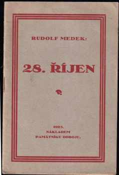 📙 28. říjen Rudolf Medek (1923, Památník Odboje)