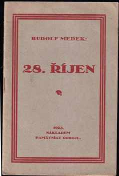 Rudolf Medek: 28. říjen