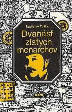 Dvanásť zlatých monarchov