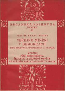 František Weyr: Veřejné mínění v demokracii