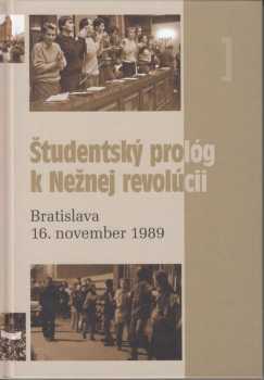 Študentský prológ k Nežnej revolúcii