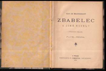 Guy de Maupassant: 2X Beletrie - Zbabělec a jiné povídky + Archibald Malmaison