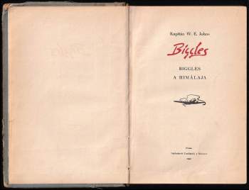 William Earl Johns: Biggles a Himálaja