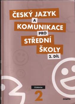 Petra Adámková: Český jazyk a komunikace pro střední školy