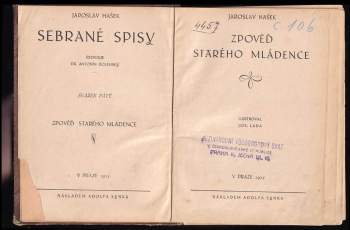 Jaroslav Hašek: 2x Jaroslav Hašek v 1 svazku : Zpověď starého mládence + Průvodčí cizinců a jiné satiry z cest i z domova