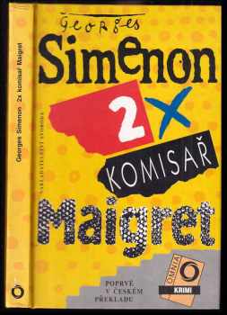 Georges Simenon: 2x komisař Maigret
