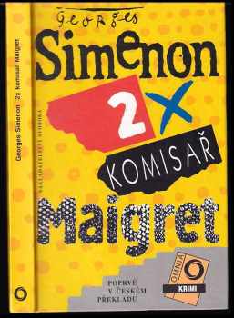 Georges Simenon: 2x komisař Maigret