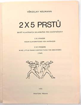 Věroslav Neumann: 2x5 prstů
