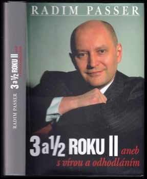 3 a 1/2 roku II, aneb, S vírou a odhodláním