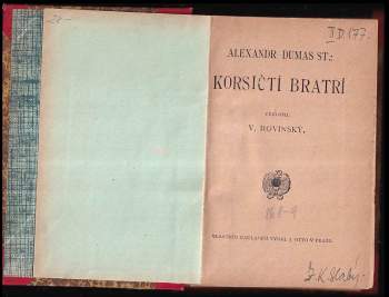 Alexandre Dumas: 3 díla v 1 svazku : Korsičtí bratři + Z Tater + Dítě