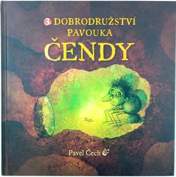 3. dobrodružství pavouka Čendy