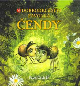 3. dobrodružství pavouka Čendy