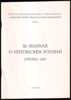 3. seminář o historickém podzemí