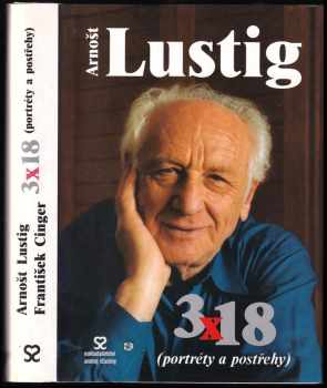 Arnost Lustig: 3 x 18
