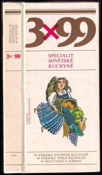 Miloslav Švandrlík: 3 x 99 specialit sovětské kuchyně