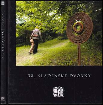 Jaroslav Pergl: 30. Kladenské dvorky