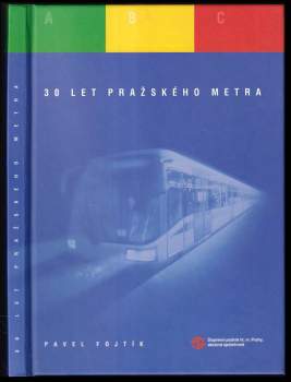 Pavel Fojtík: 30 let pražského metra