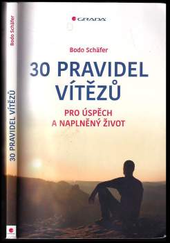 Bodo Schäfer: 30 pravidel vítězů