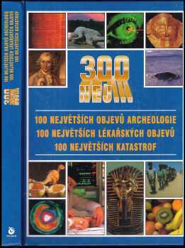300 nej... : 100 největších divů civilizace (1998, Columbus) - ID: 407206