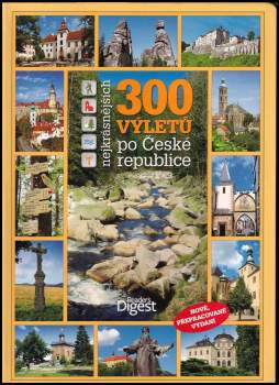 300 nejkrásnějších výletů po České republice