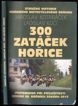 300 zatáček Hořice