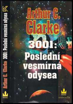 3001: Poslední vesmírná odysea - Arthur Charles Clarke (1997, Baronet) - ID: 757765