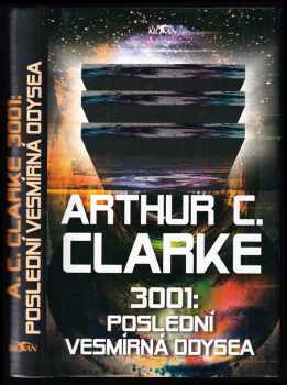 3001: Poslední vesmírná odysea - Arthur Charles Clarke (2004, Alpress) - ID: 911350
