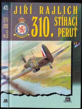 Jiří Rajlich: 310. stíhací peruť