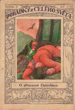O princezně Zlatovlásce ; Pohádka o Gozovi