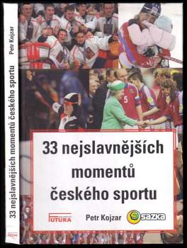 33 nejslavnějších momentů českého sportu