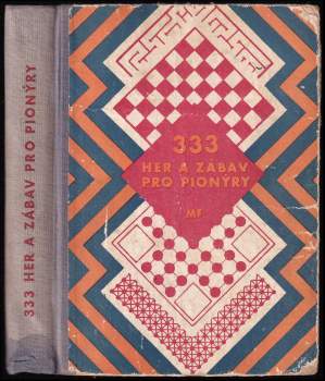 333 a ještě několik her a zábav pro pionýry