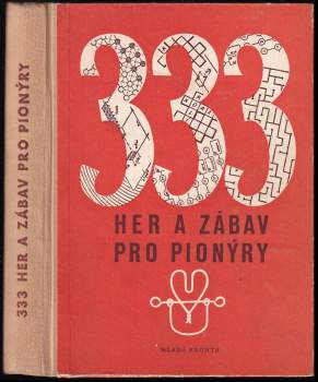 333 her a zábav pro pionýry