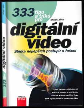 Milan Lajdar: 333 tipů a triků pro digitální video