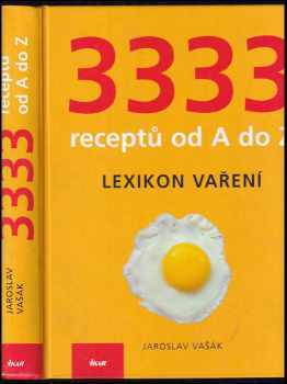 Jaroslav Vašák: 3333 receptů od A do Z