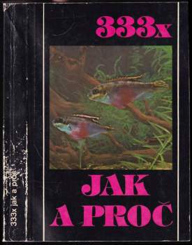 Stanislav Frank: 333x jak a proč