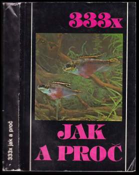Stanislav Frank: 333x jak a proč