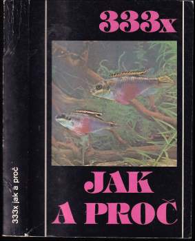 Stanislav Frank: 333x jak a proč