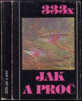 333x jak a proč