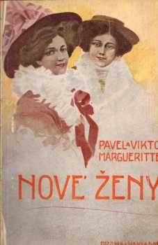 Paul Margueritte: Nové ženy